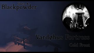 Guts amp Blackpowder quotVardøhus Fortressquot Gameplay quotCold Frontquot Badge [upl. by Wager]