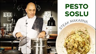 Pesto Soslu Steak Makarna Tarifi [upl. by Koa]