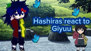 Hashiras react to Giyuu 🇲🇽🇺🇸 demonslayer [upl. by Drusilla562]