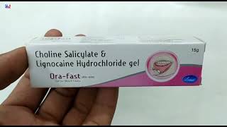 OraFast Gel  Choline Salicylate amp Lignocaine Hydrochloride Gel uses  Ora Fast mouth ulcer Gel use [upl. by Eissel897]