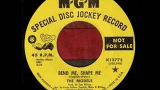 The Models  Bend Me Shape Me 1966 [upl. by Suckram]