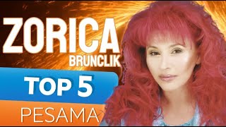 TOP 5 pesama  ZORICA BRUNCLIK Gold Music TV [upl. by Siuoleoj]