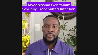 Mycoplasma Genitalium Sexually Transmitted Infection [upl. by Renault]