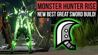 New Rise Best Great Sword Build New Update 30 Set  HUGE GS SYNERGY  Monster Hunter Rise [upl. by Camey]