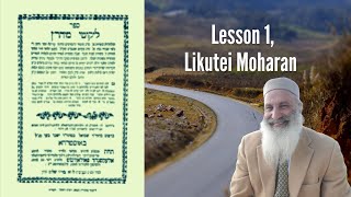 Likutei Moharan Lesson 1 class 1  Torah amp Tefilla the Formula of Success [upl. by Natsirt]