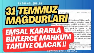 31 TEMMUZ YASASI İLE DENETİMLİ SERBESTLİK MÜDÜRLÜĞÜNE ZAMANINDA BAŞVURMAYANLAR İÇİN EMSAL KARAR [upl. by Ammej]