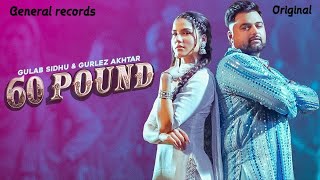 60 Pound Audio song Gulab Sidhu  Jang Dhillon Gurlez Akhtar  Iris Music  New punjabi song [upl. by Larner]