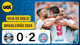 GRÊMIO 0 X 2 BAHIA  BRASILEIRÃO 2024 VEJA OS GOLS DE THACIANO [upl. by Rolando]