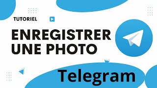 Comment enregistrer une photo sur telegram [upl. by Nnyleitak]