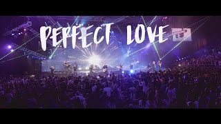 PERFECT LOVE  Official Planetshakers Video [upl. by Assirok]