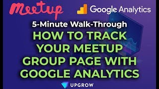 How to Track Your Meetup Group Page with Google Analytics [upl. by Sethi]