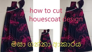 how to cut housecoat design [upl. by Zosi367]