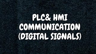 23 PLC and HMI Communication  Digital Signals Only [upl. by Cordier]