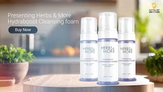 Herbs amp More Hydraboost Cleansing Foam  Gentle Purifying Cleanser with Niacinamide amp Aquaporin [upl. by Sekofski311]