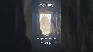 Mystery in Hampi temple  virupaksha temple [upl. by Winter496]