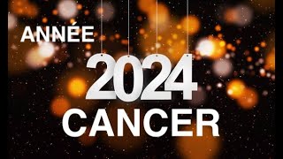 CANCER ANNÉE 2024 🌟✨⭐️ RÉVÉLATION SACRÉE 💫 [upl. by Keheley]