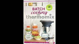 135Batch cooking avec thermomix [upl. by Mailand256]