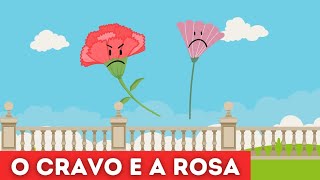 O Cravo e a Rosa 🌹 Clipe Infantil [upl. by Cirilo]