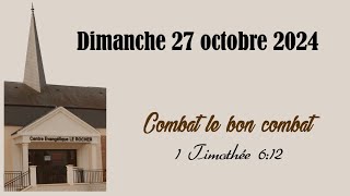 CELR Melun  Dimanche 27 octobre 2024  Past Willem Orlay quotCombat le bon combat de la foi » [upl. by Aeniah722]