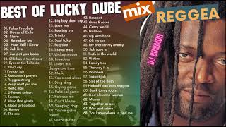 BEST OF LUCKY DUBE GREATEST HITS OF ALL TIME MIX OfficialLuckyDube [upl. by Sulrac]