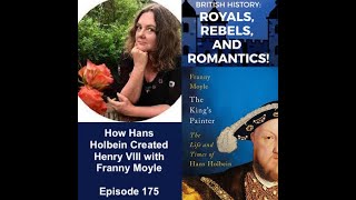 How Hans Holbein quotCreatedquot Henry VIII with Franny Moyle [upl. by Leda343]