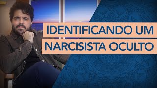 COMO IDENTIFICAR UM NARCISISTA OCULTO [upl. by Atteirneh]