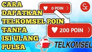 Cara Mendapatkan Telkomsel Poin Dengan Mudah di Aplikasi My Telkomsel [upl. by Carboni]