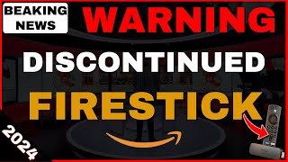 BREAKING NEWS THE FIRESTICK IS DISCONTINUED 2024 [upl. by Parnas807]