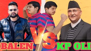 KP Oli VS Balen Shah  Roasting Video  Who Is Wrong And Who Is Right [upl. by Yerffej]