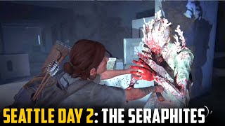 The Last of Us 2  Seattle Day 2 The Seraphites  Stalkers TLOU2 [upl. by Yttak]