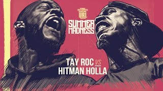 HITMAN HOLLA VS TAY ROC SMACK RAP BATTLE  URLTV [upl. by Aneehsirk]