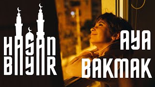 Aya Bakmak Hasan bayar [upl. by Vladi]