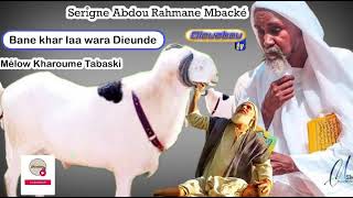 Serigne Abdou Rahmane  khar mi Gueune ci Tabaski [upl. by Ethelda]