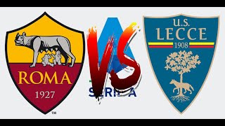 🔴 ROMA  LECCE LIVE  In diretta Live Streaming  Serie A 20222023 [upl. by Oinotnas]