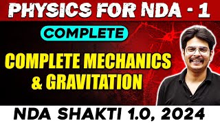 NDA Physics  Complete Mechanics amp Gravitation  NDA 1 2024  Defence Wallah [upl. by Chucho]