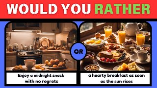 Would You Rather Night vs Morning – Fun amp ThoughtProvoking Choices [upl. by Brier]