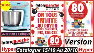 Nouveau Catalogue Intermarché De La Semaine du 151024 Au 201024 Version HYper Intermarché France [upl. by Ormand356]