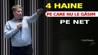 4 haine pe care NU le GĂSIM pe net  Cristi Boariu [upl. by Htidra]