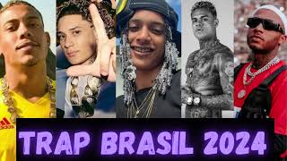 TRAP BRASIL 2024  MC CABELINHO ORUAM MC POZE  CHEFIN PLAYLIST TRAP BR MELHORES 2023 trapbr [upl. by Arihas20]