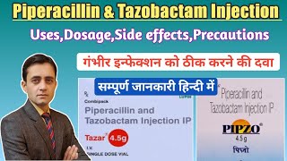 Piperacillin and Tazobactam for injection 45 gm uses dosage side effects in hindi  Tazar 45 gm [upl. by Thay]