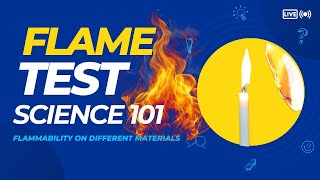 Flame Test  Flammability Science 4 Q1 Week 3 Activity  matatagcurriculum [upl. by Puto]