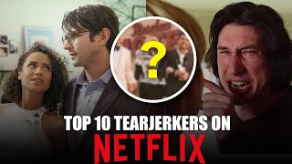 10 Best Tearjerkers on Netflix that will certainly make you cry [upl. by Millford]