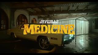 Jaywillz – Medicine official Video [upl. by Cecilius115]