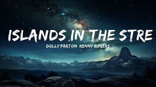 Dolly Parton Kenny Rogers  Islands In the Stream Lyrics  15p LyricsLetra [upl. by Irroc]