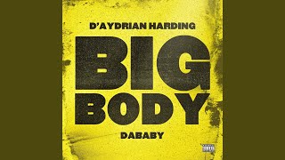 BIG BODY feat DaBaby [upl. by Jolda]