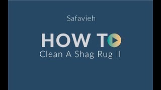 How To Clean a Shag Rug Safavieh [upl. by Eniawed883]