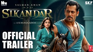 SIKANDAR  Official Trailer  Salman Khan  Rashmika Mandanna  Sharman Joshi  Kajal Agarwal [upl. by Phene977]