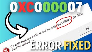 Fix 0xc000007 Error  Easy Steps Solution 2024 [upl. by Blackstock39]