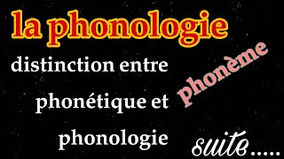 تاااااابع للدرس الأول la phonologie distinction entre phonétique et phonologie [upl. by Kulsrud]