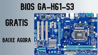 Baixar Bios placa mãe GaH61s3 Download [upl. by Einnahc206]